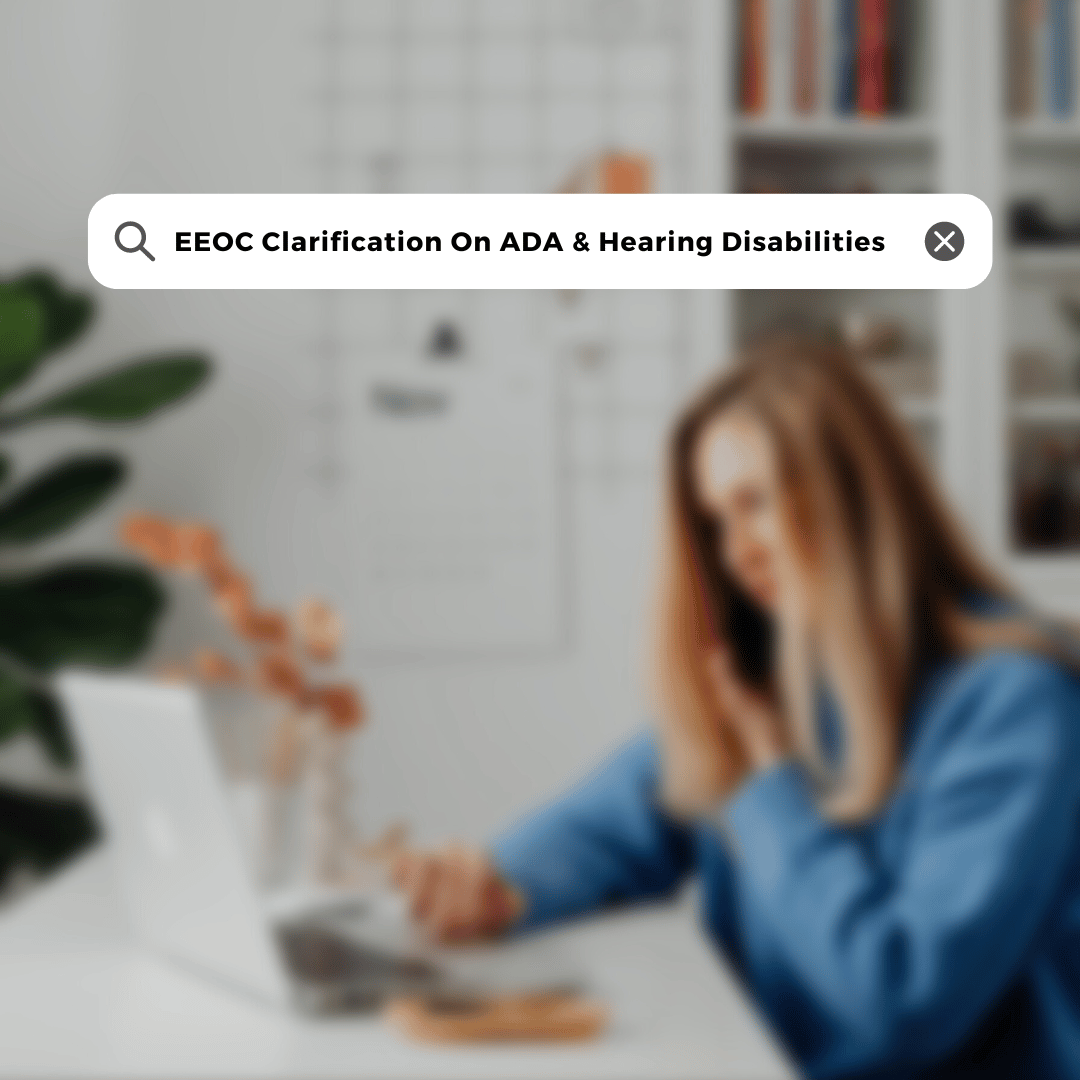 ADA & Hearing Disabilities EEOC Guidance JDP