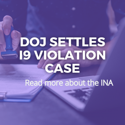 DOJ Settles I9 Violation Case