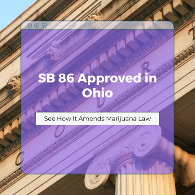 SB 86 to Amend Marijuana Law in Ohio