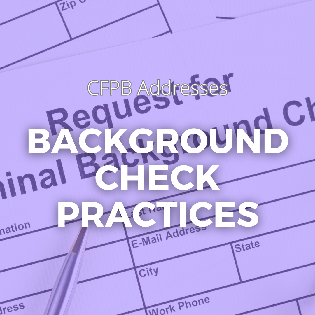 CFPB Addresses Inaccurate Background Check Practices JDP