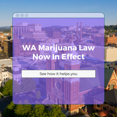 WA Marijuana Law Now In Effect