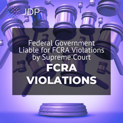 Federal Government Liable for FCRA Violations by Supreme Court