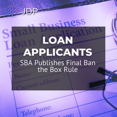 SBA Publishes Final Ban the Box Rule for Loan Applicants