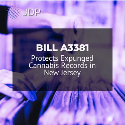 Bill A3881 Protects Expunged Cannabis Records In New Jersey
