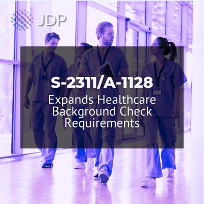 S-2311A-1128 Expands Healthcare Background Check Requirements