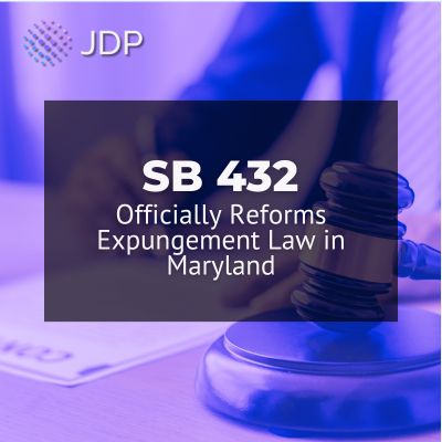 SB 432 Officially Reforms Expungement Law in Maryland