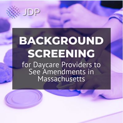 Background Screening for Daycare Providers to See Amendments in Massachusetts