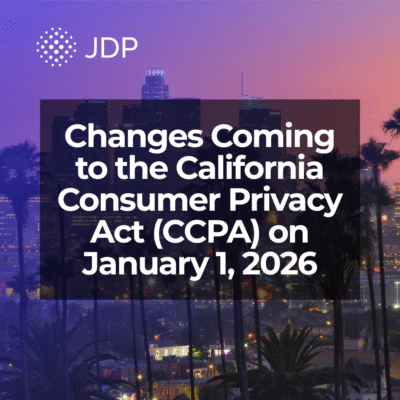 A skyline of California with the title "Changes Coming to the California Consumer Privacy Act (CCPA) on January 1, 2026"